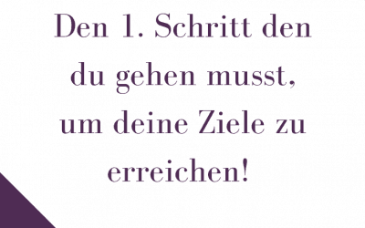 So schaffst du es, deine Ziele zu erreichen!