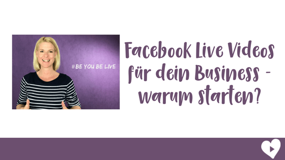 Warum dir Facebook Live Videos helfen mehr Erfolg in deinem Business zu haben