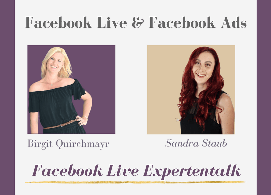 Facebook Live und Facebook Ads – Live Interview mit Sandra Staub