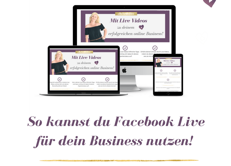 Anwendungsideen für deine Facebook Live Videos und Erfahrungsberichte von Teilnehmerinnen