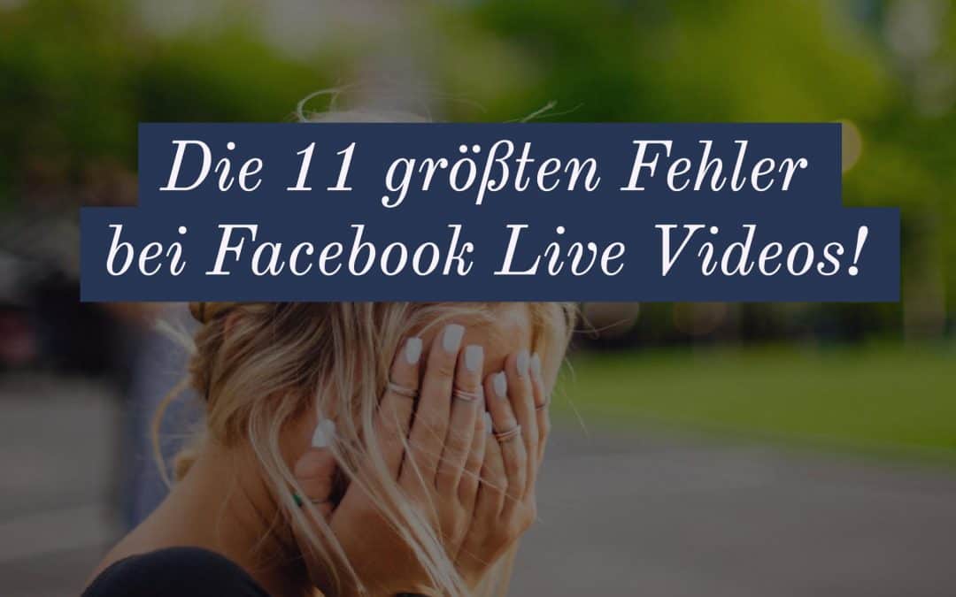 Diese Fehler solltest du bei Live Videos vermeiden!