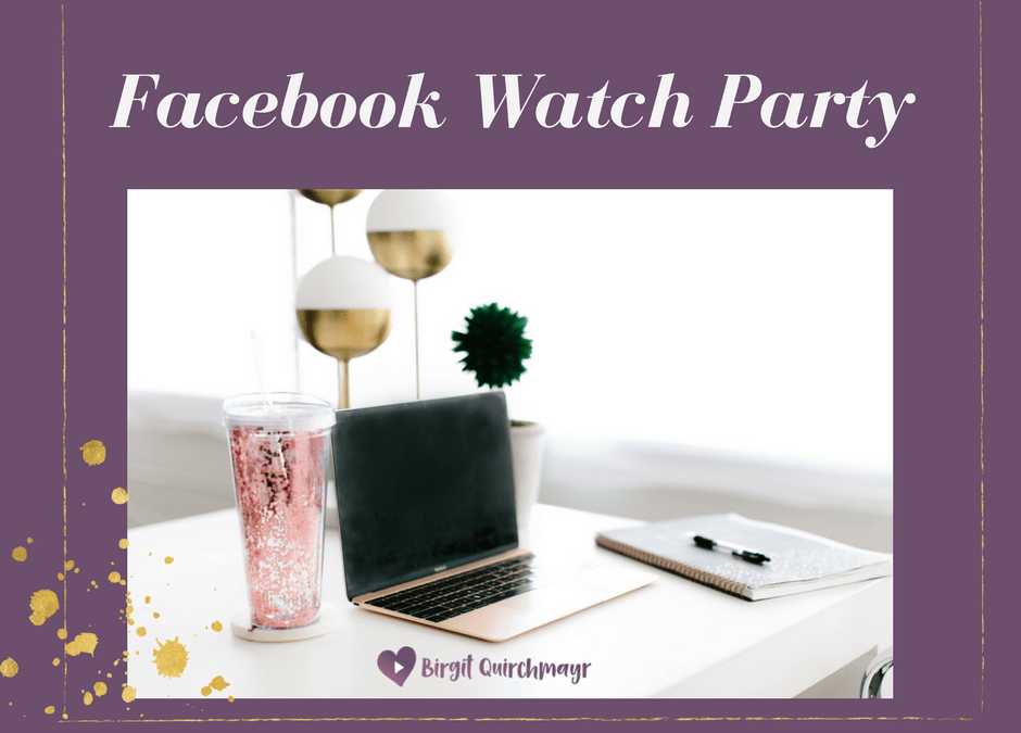 facebook-watch-party-so-funktioniert-es-und-ideen-f-r-solopreneure