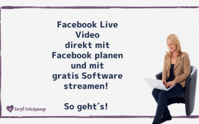 Facebook Live Video planen und starten – mit kostenloser Software (OBS)