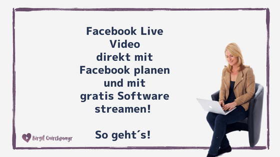 Facebook Live Video planen und starten – mit kostenloser Software (OBS)