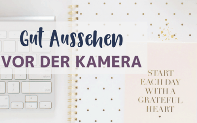 Gut Aussehen vor der Kamera! So gefällst du dir selbst in deinen Live Videos!
