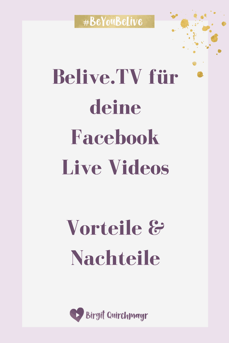 Belive.tv für deine Facebook Live Videos Vorteile und Nachteile