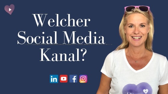 Welcher Social Media Kanal?