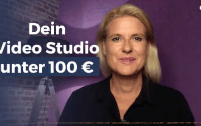 Dein Videostudio einrichten für unter 100 Euro