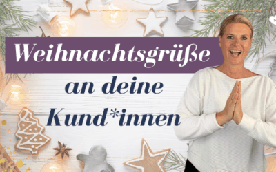 Weihnachtsgrüße an deine Kunden – so wird die Weihnachtspost persönlich!