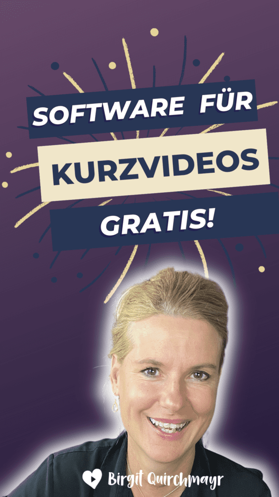Software für Kurzvideos - gratis Birgit Quirchmayr
