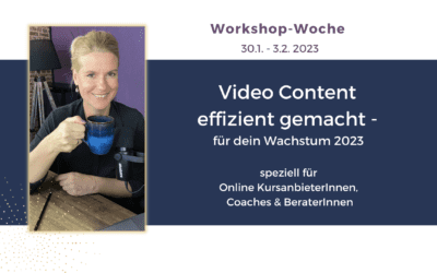 Workshop-Woche: Video Content effizient erstellen
