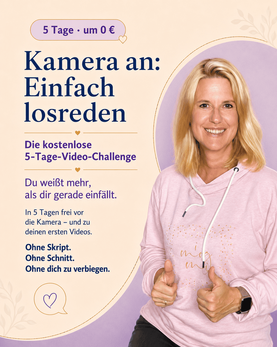 Kamera an: Einfach losreden – die kostenlose 5-Tage-Video-Challenge mit Birgit Quirchmayr. In 5 Tagen frei vor die Kamera und zu deinen ersten Videos.